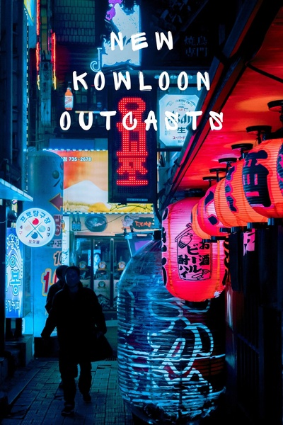 New Kowloon Outcasts