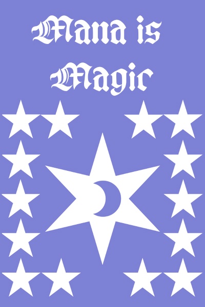 Mana Is Magic