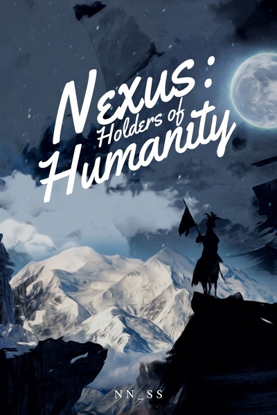 Nexus: Holders of Humanity